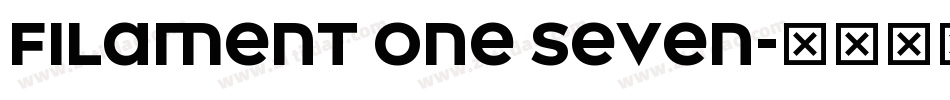 Filament One Seven字体转换